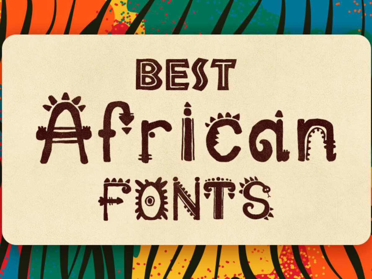 45+ Best African Fonts (FREE / Premium) 2022 | Hyperpix