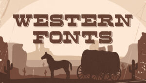 Best Free and Premium Western Fonts