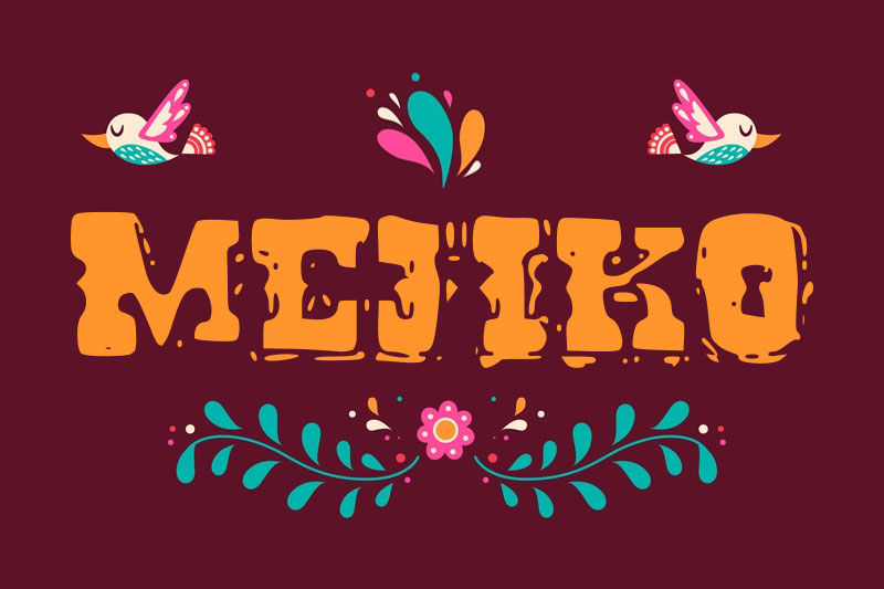 mejiko mexican font