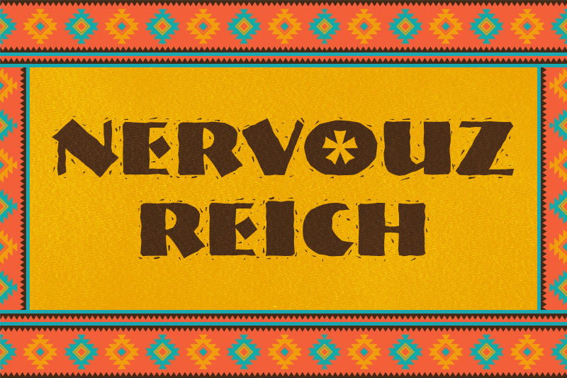 nervouz reich mexican font