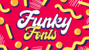 Best Free and Premium Funky Fonts