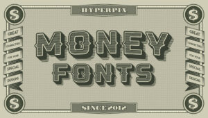 Best Free and Premium Money Fonts