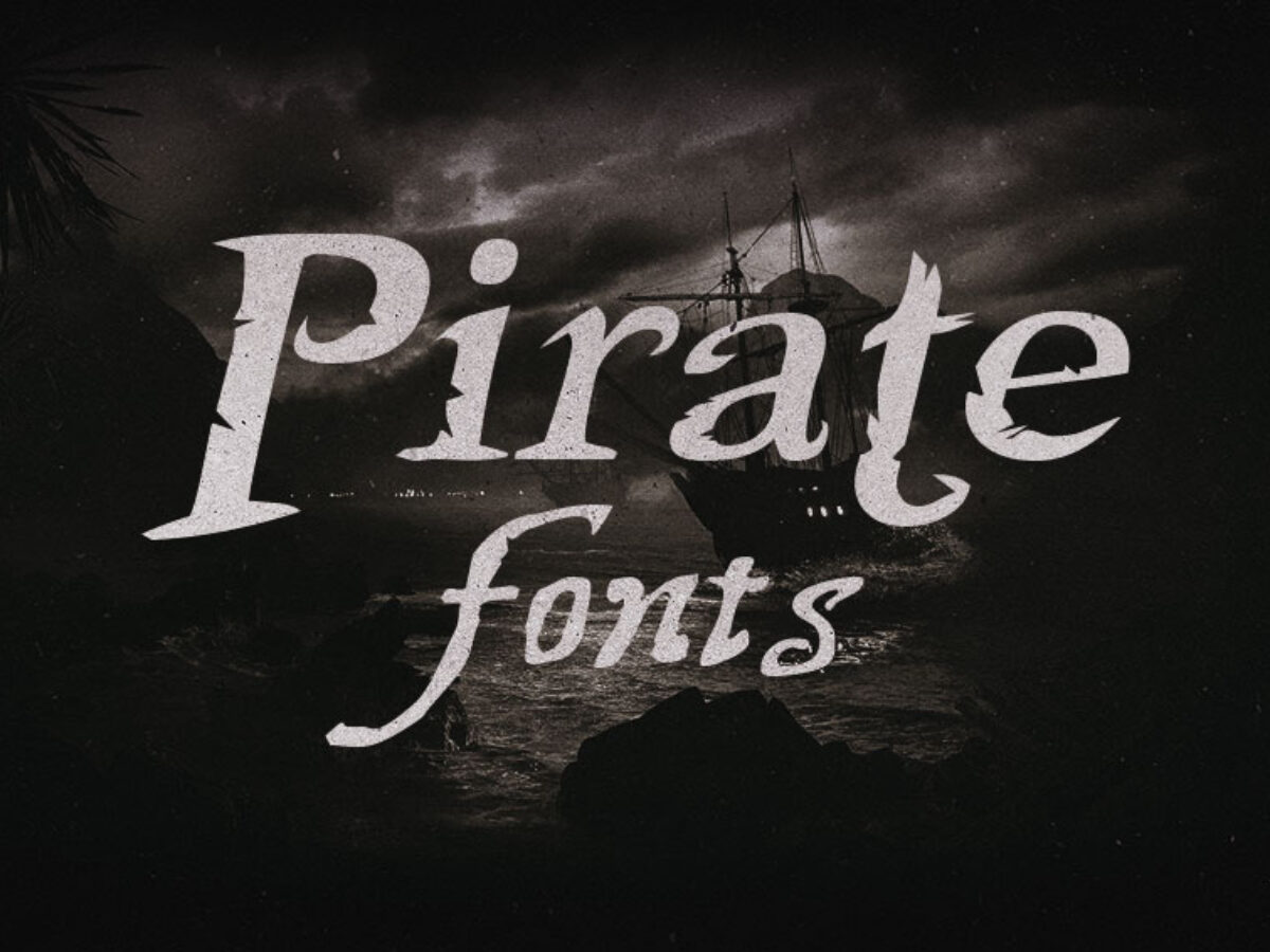 what are pirate fonts bassed off of