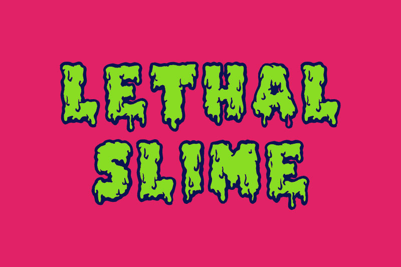 lethal slime slime font