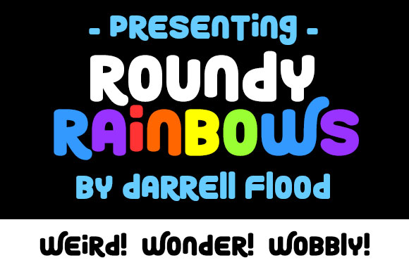 roundy rainbows funky font