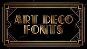 Best Free and Premium Art Deco Fonts