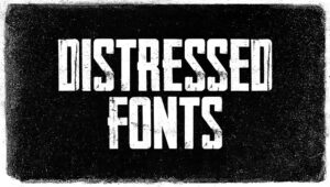 Best Free and Premium Distressed Fonts