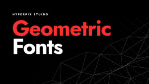 Best Free and Premium Geometric Fonts