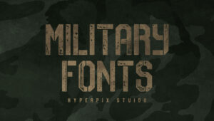 Best Free and Premium Military Fonts