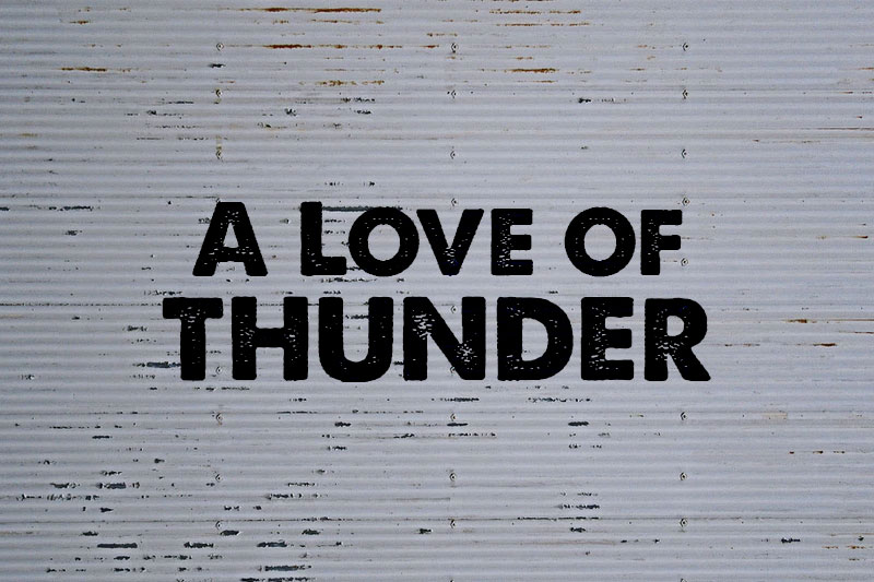 a love of thunder stamp font