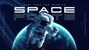 Best Free and Premium Space Fonts