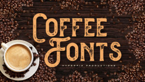 Best Free and Premium Coffee Fonts