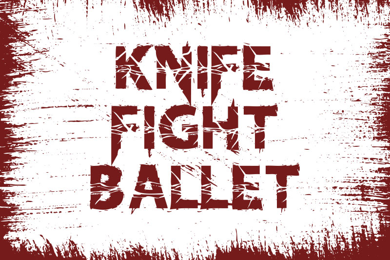 knife fight ballet horror and scary font