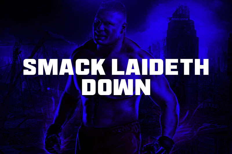 smack laideth down 2019 wrestling font