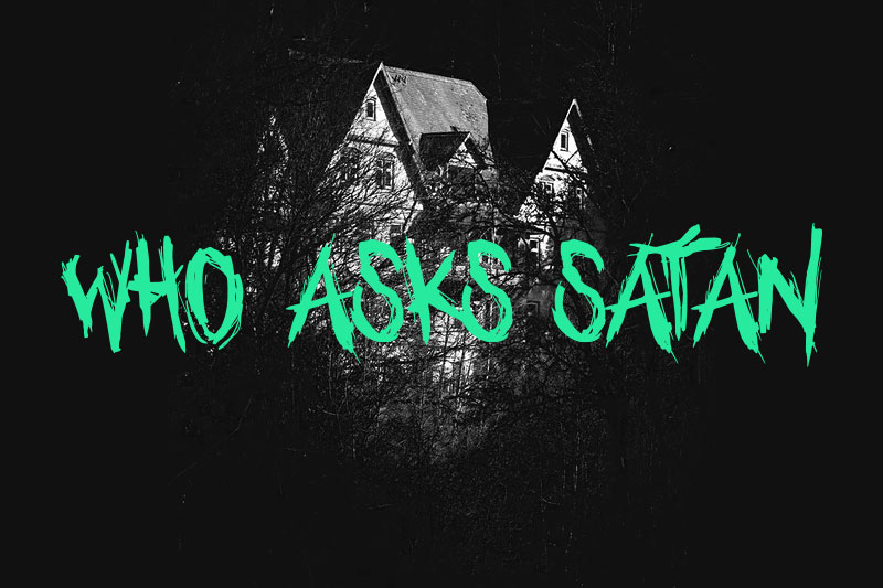 who asks satan horror and scary font