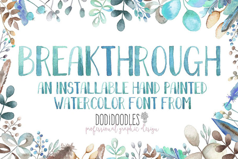 breakthrough watercolor watercolor font