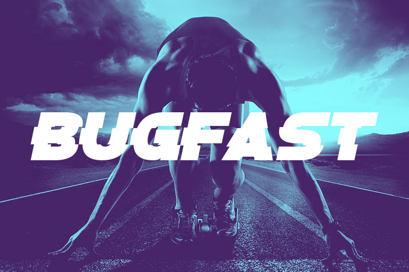 bugfast running font