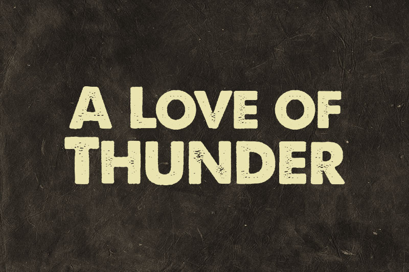 a love of thunder camping and hiking font
