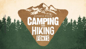 Best Free and Premium Camping and Hiking Fonts