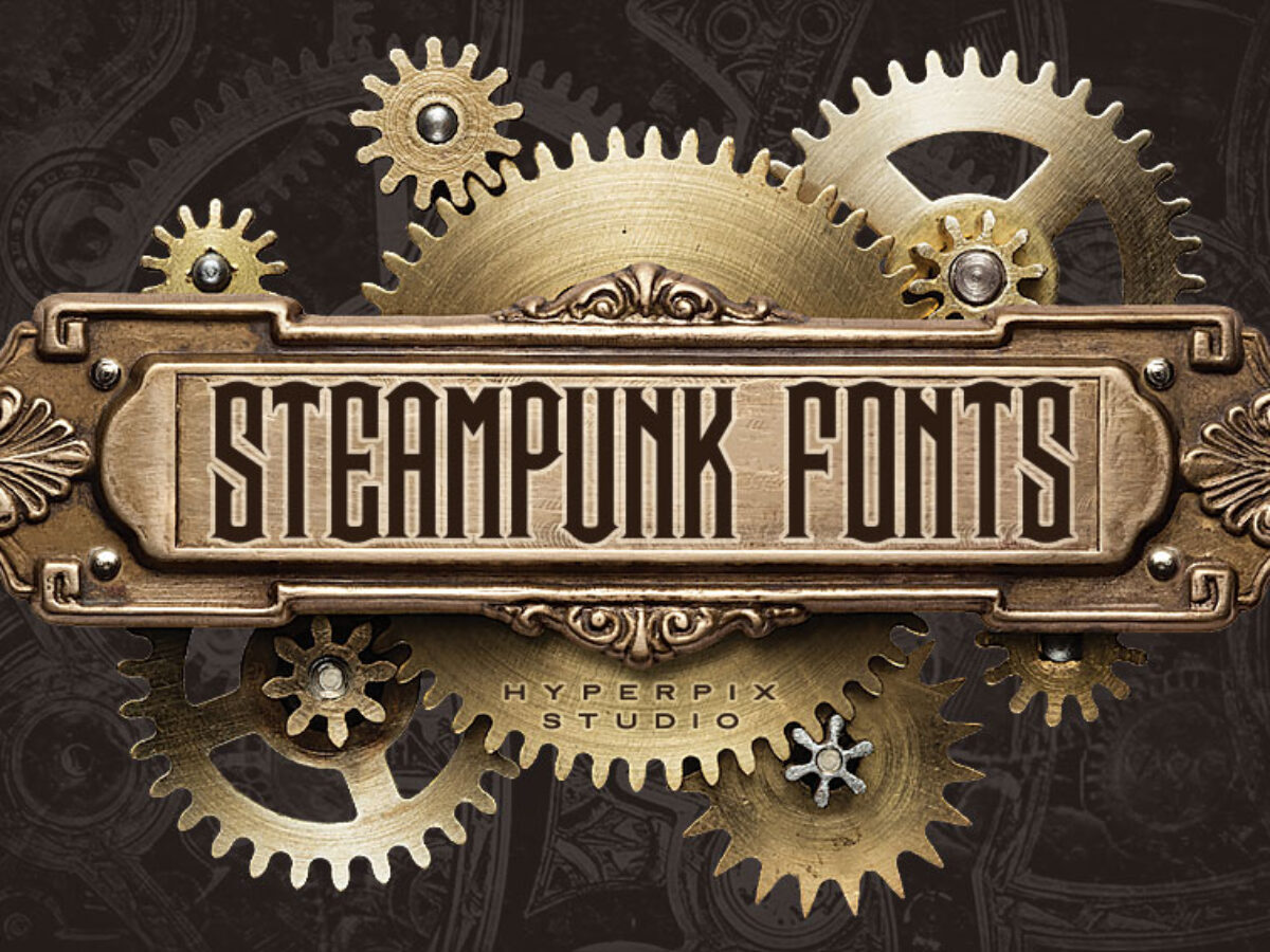 Best Steampunk Fonts Free Premium 2021 Hyperpix