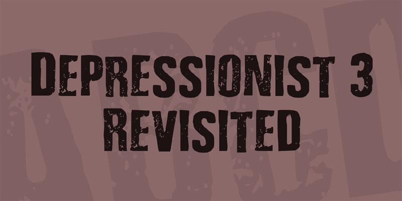 depressionist 3 revisited stamp font