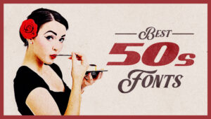 Best Free and Premium 50s Fonts