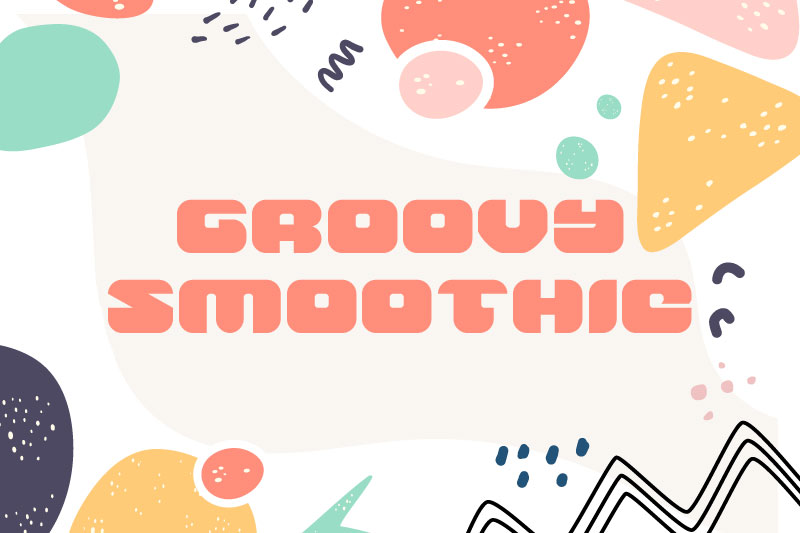 groovy smoothie fat font