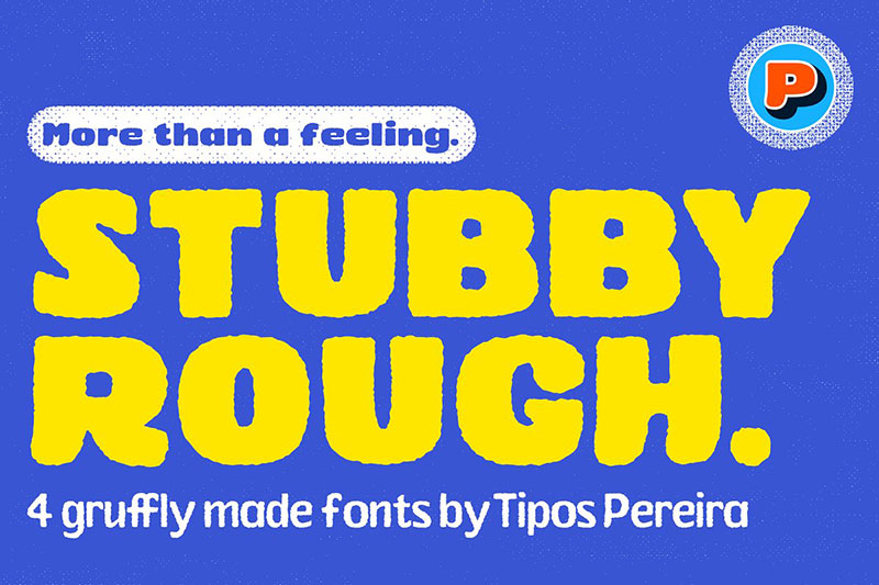 stubby rough fat font