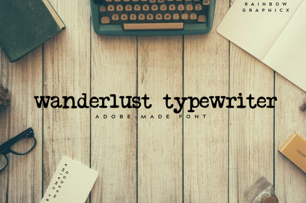 wanderlust typewriter fonts