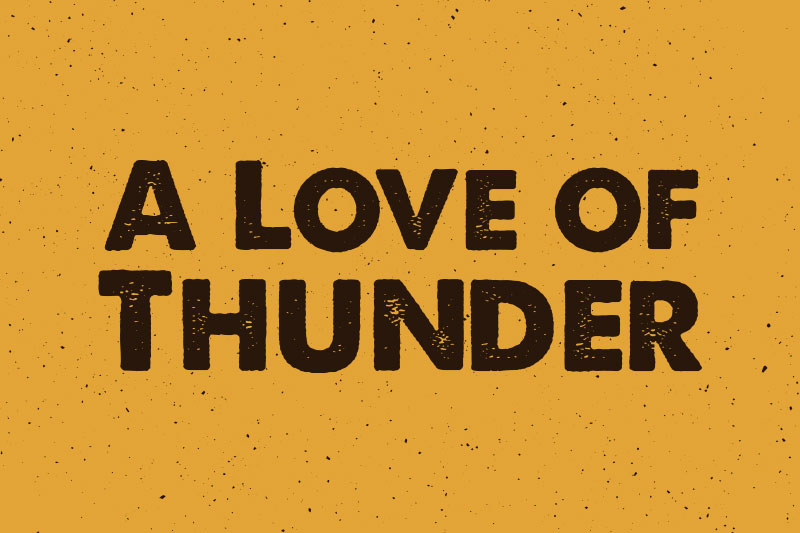a love of thunder bold font
