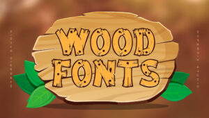 Best Free and Premium Wood Fonts