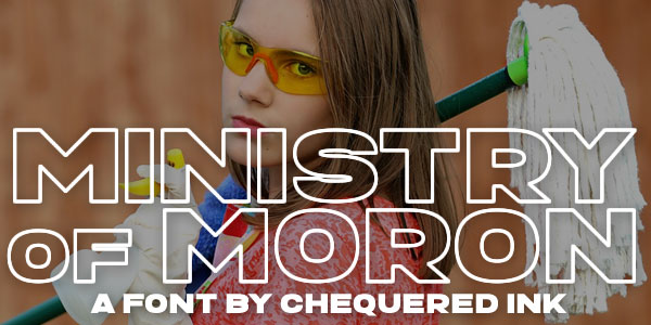 ministry of moron bold font