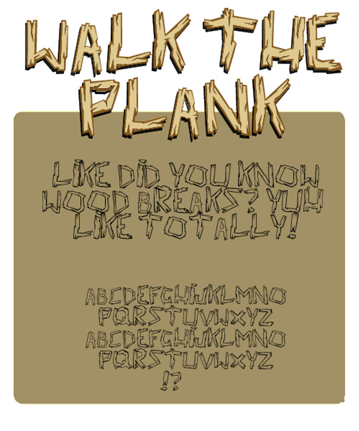 walk the plank wood font