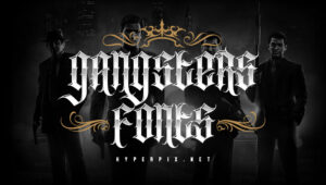 Best Free and Premium Gangster Fonts