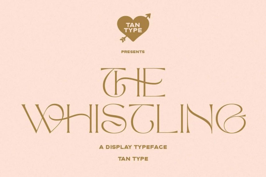 TAN The Whistling Font