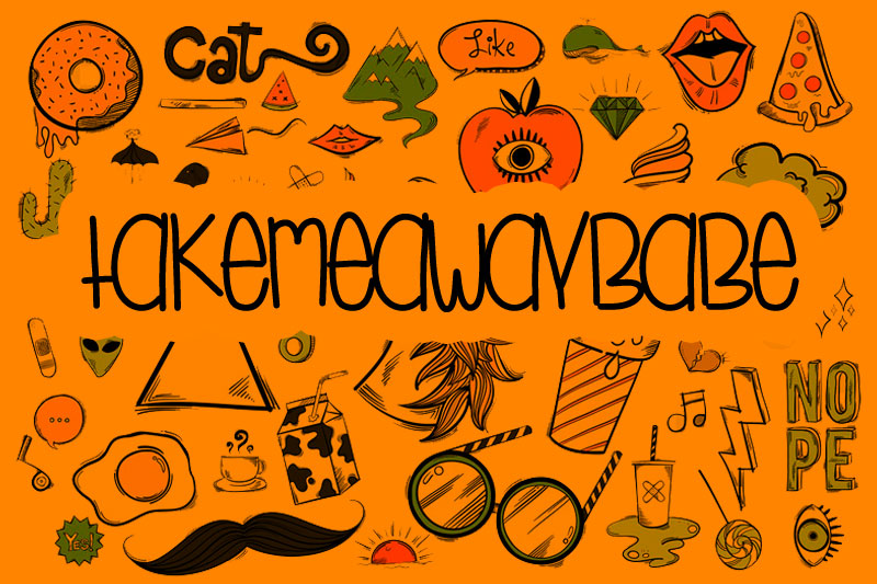 takemeawaybabe doodle font