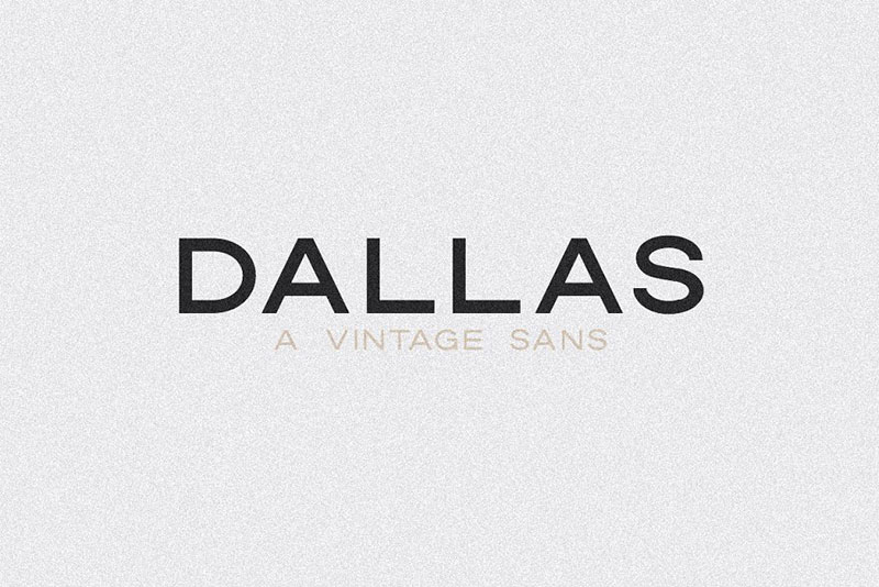 dallas a vintage sans real estate font