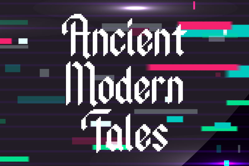 ancient modern tales 8 bit font