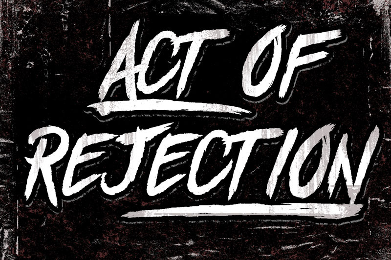 act of rejection fight font