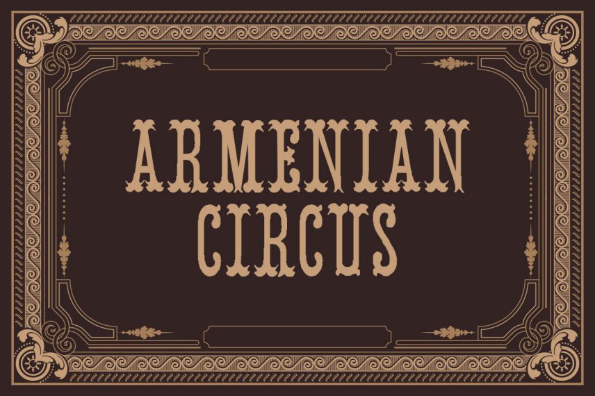 armeniancircus victorian font