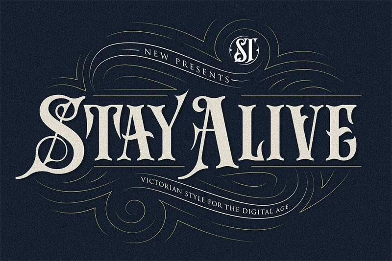 stay alive victorian font