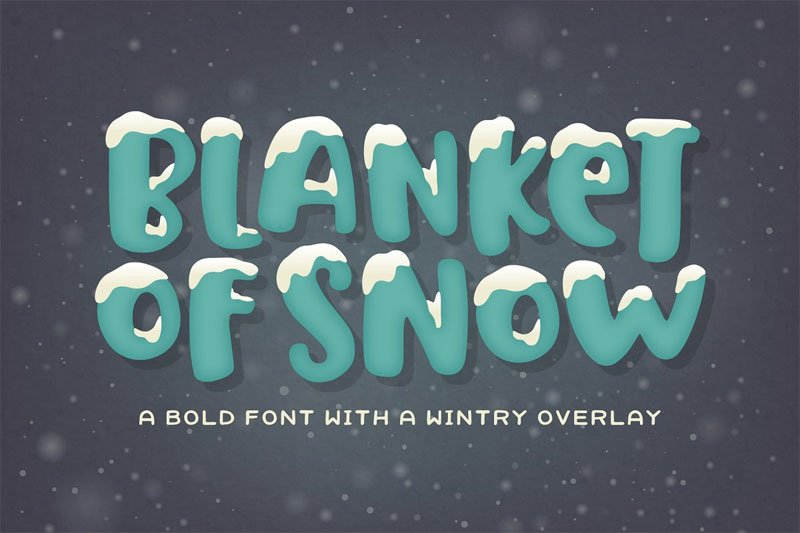 blanket of snow snow font