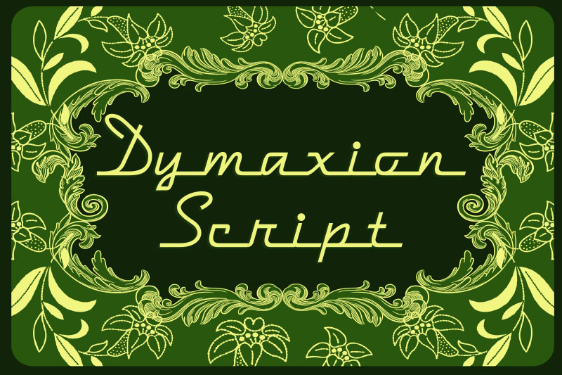 dymaxion script casino font