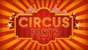 best free premium circus fonts