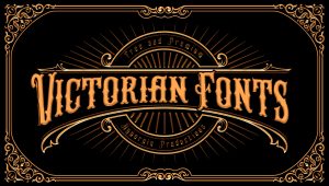 Best Victorian Fonts