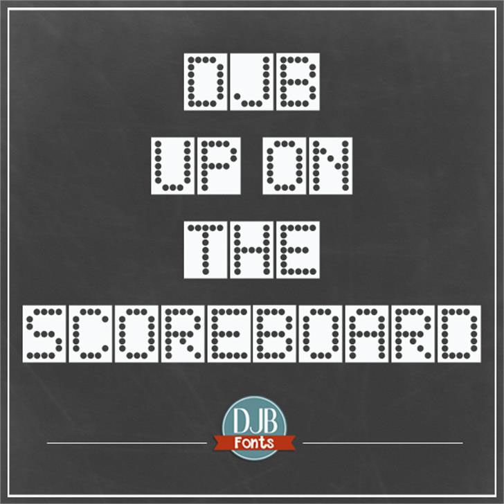 djb up on the scoreboard marquee font