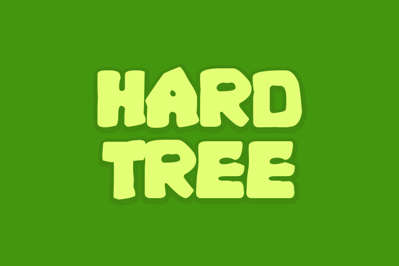 hard tree fun font