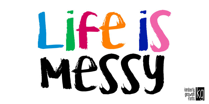kg life is messy brush font