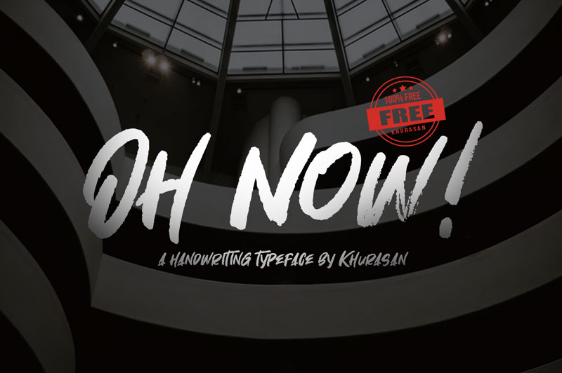 oh now! brush font