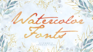 Best Free and Premium Watercolor Fonts